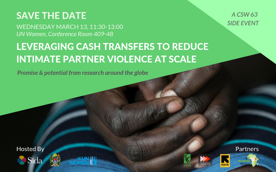 Leveraging Cash Transfers to Reduce Intimate Partner Violence at Scale (A CSW 63 SIDE EVENT)